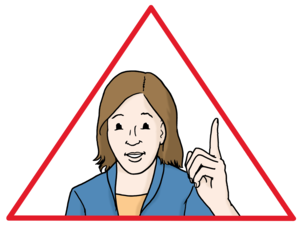 Drawing of a woman lifting index finger in warning triangle